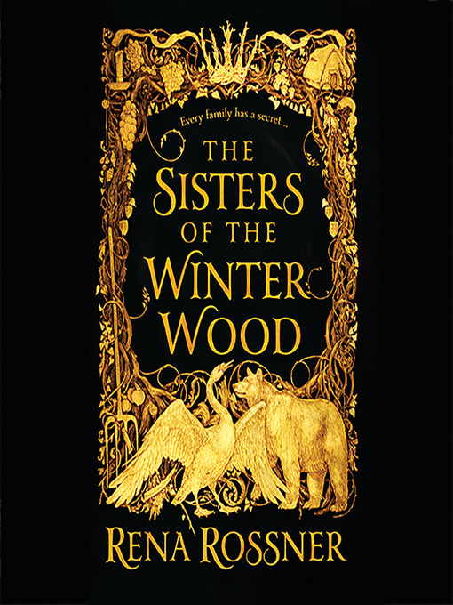 Title details for The Sisters of the Winter Wood by Rena Rossner - Wait list